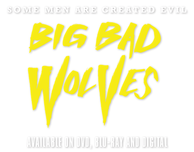 BIG BAD WOLVES