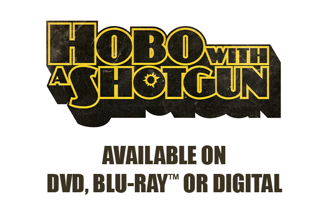 HOBO WITH A SHOTGUN